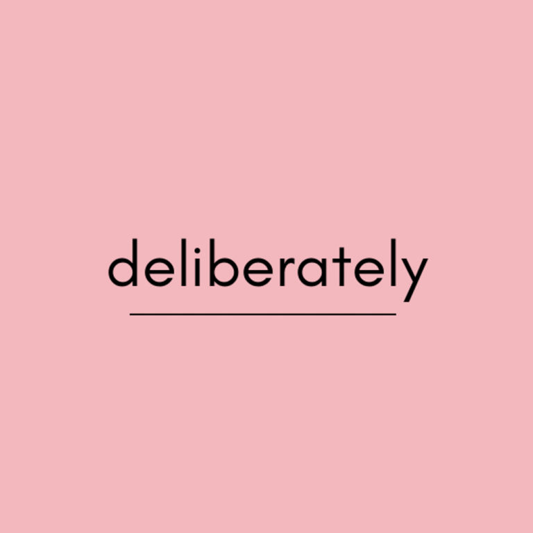 Deliberatelyの意味は 使い方 例文や類義語を解説 言語はつづくよ どこまでも