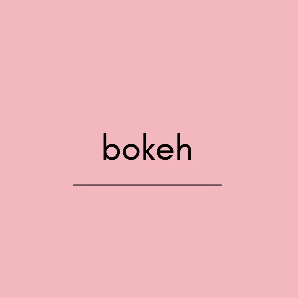 英語bokeh